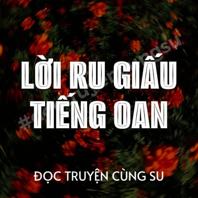 Bìa truyện Lời Ru Giấu Tiếng Oan