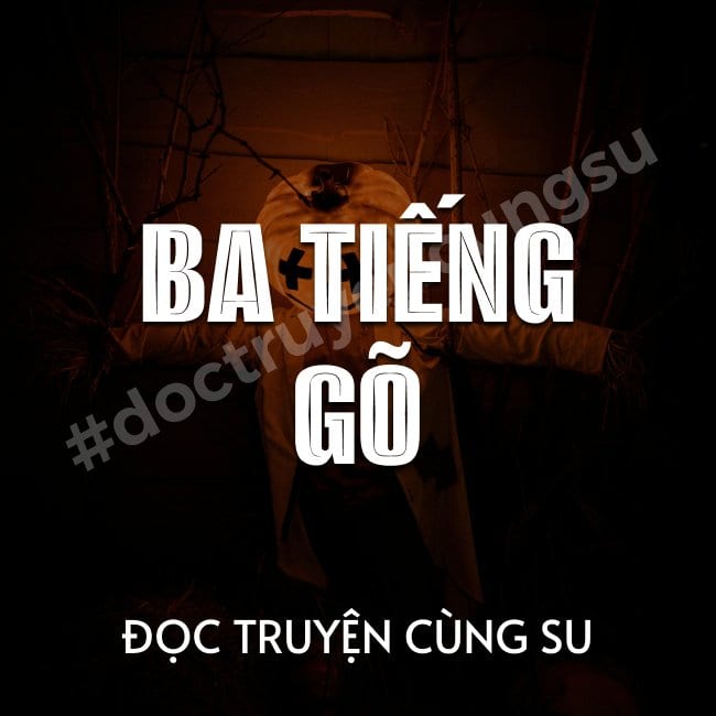 Bìa truyện Ba Tiếng Gõ