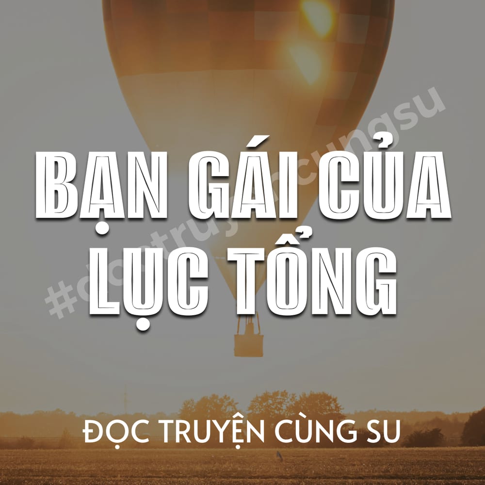 Bìa truyện Bạn Gái Của Lục Tổng