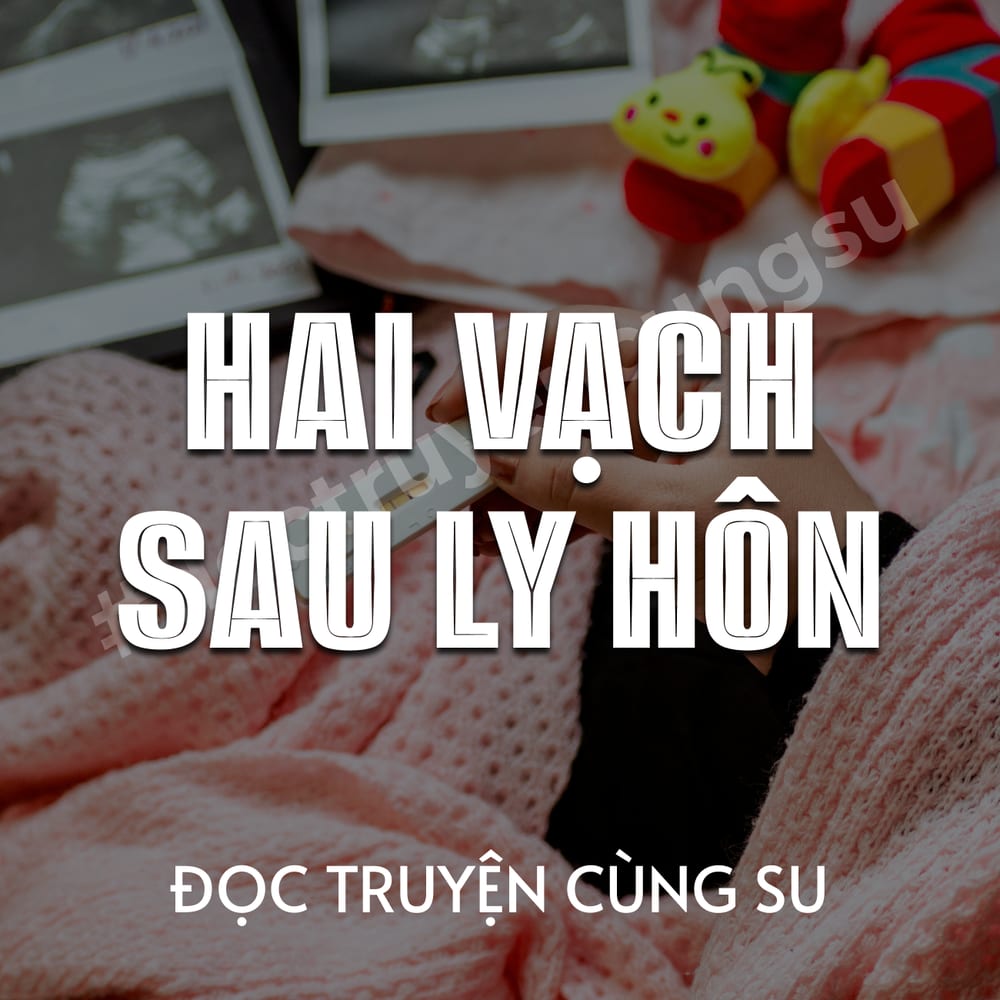 Bìa truyện Hai Vạch Sau Ly Hôn