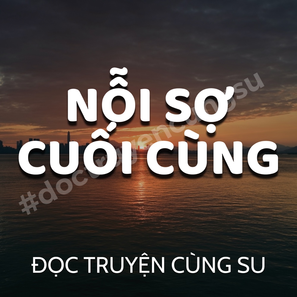 Bìa truyện Nỗi Sợ Cuối Cùng